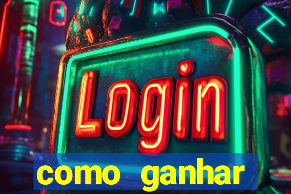 como ganhar dinheiro jogando gratis